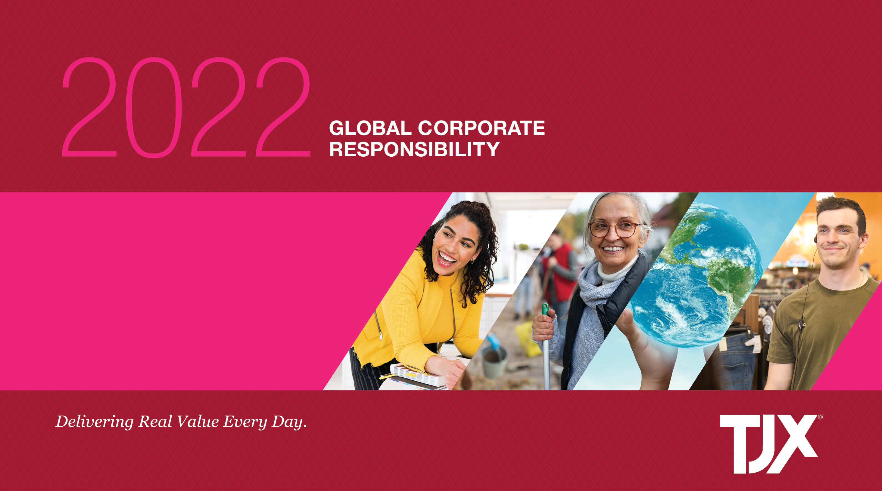 TJX Delivering Real Value Every Day - Global Corporate Responsibility Report