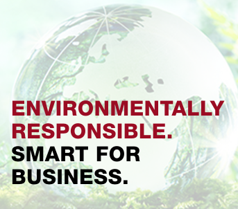 Environmentally Responsible. Smart for Business.